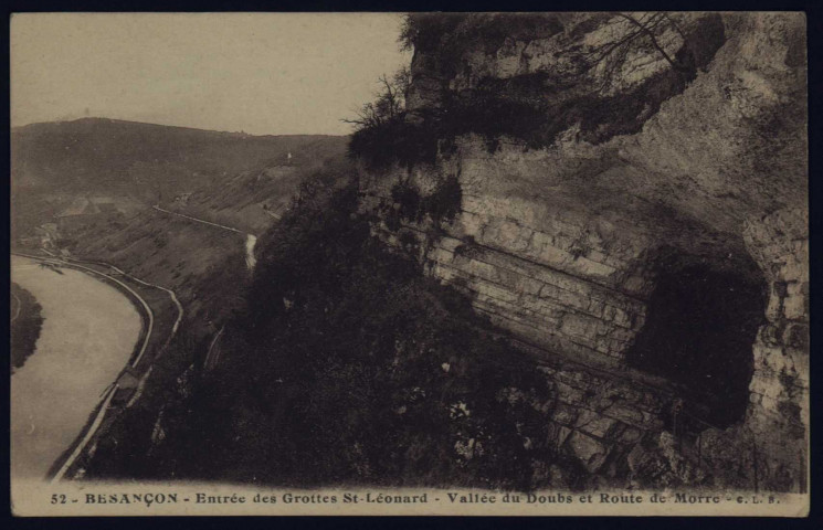 Besançon - Besançon - Entrée des Grottes de St-Léonard - Vallée du Doubs et Route de Morre. [image fixe] , Besançon : C. L., B., 1914/1918