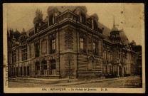Besançon - Besançon - Le Palais de Justice. [image fixe] , Besançon : Phototypie Daniel Delboy, Mirecourt, 1920/1950