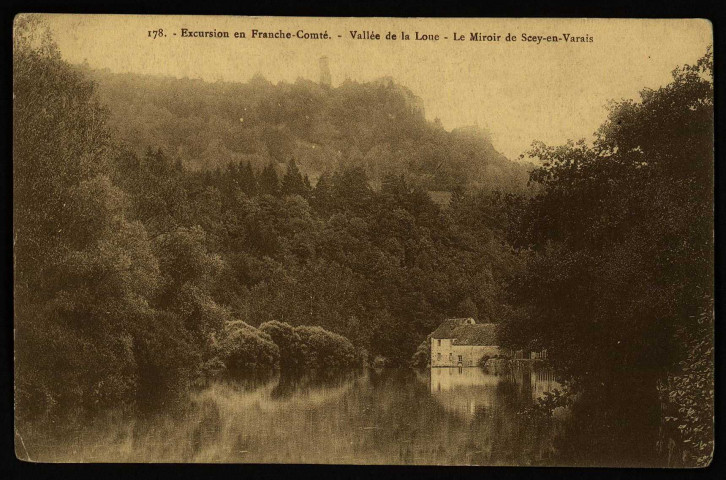 Vallée de la Loue - Le Mirroir de Scey-en-Varrais. [image fixe] 1910/1930