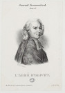 L'Abbé d'Olivet / Lith. de Fey ; J. Adam.- Paris (Au Bureau du Journal Grammatical, Quai St Michel, 15)