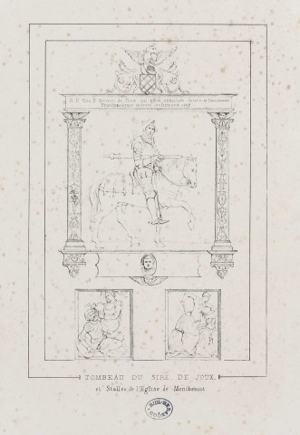 Tombeau du Sire de Joux et stalles de l'église de Montbenoit [estampe] , [S.l.] : [s.n.], [1800-1899]