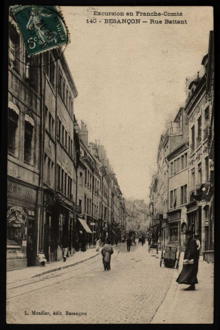 Besançon. -- Rue Battant [image fixe] , Besançon : Mosdier, édit., 1908/1912