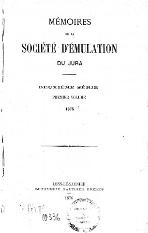 01/01/1875 - Mémoires de la Société d'émulation du Jura [Texte imprimé]