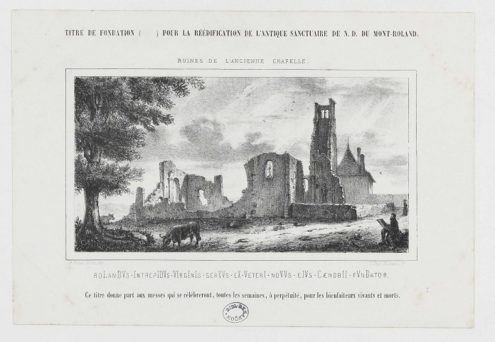 Ruines de l'ancienne chapelle [de N.D. du Mont-Roland] [image fixe] / A. Ducat del. et lith.  ; Imp. Valluet Jne : Valluet jeune, 1800/1899