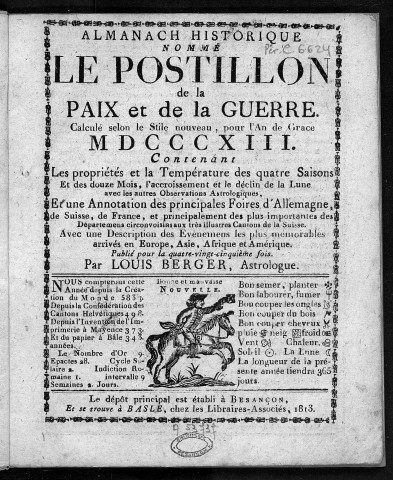 Almanach historique nommé le Postillon de la paix et de la guerre [Texte imprimé] : calculé selon le stile nouveau, pour l'An de Grace... /