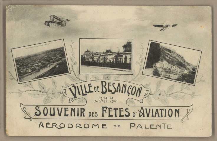Ville de Besançon-Meeting 14-15-16 juillet 1911 - Souvenir des Fêtes d'Aviation - Aérodrome de Palente. [image fixe] , 1904/1911