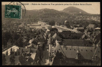 Besançon - Palais de Justice et Vue générale prise du clocher Saint-Pierre [image fixe] , Besançon : Liard éditeur, 1904/1930