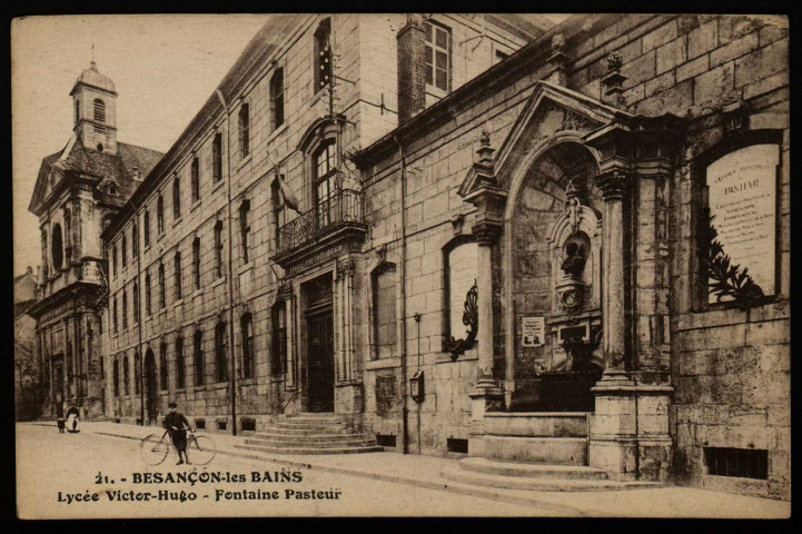Besançon - Besançon - Fontaine Pasteur et lycée Victor Hugo. [image fixe] , Besançon : Edit. Gaillard-Prêtre, Besançon, 1912/1920