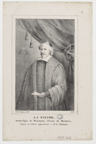JJ Fauche, Archevêque de Besançon, Prieur de Morteau / Lith de Dupuy.- Metz : lith de Dupuy