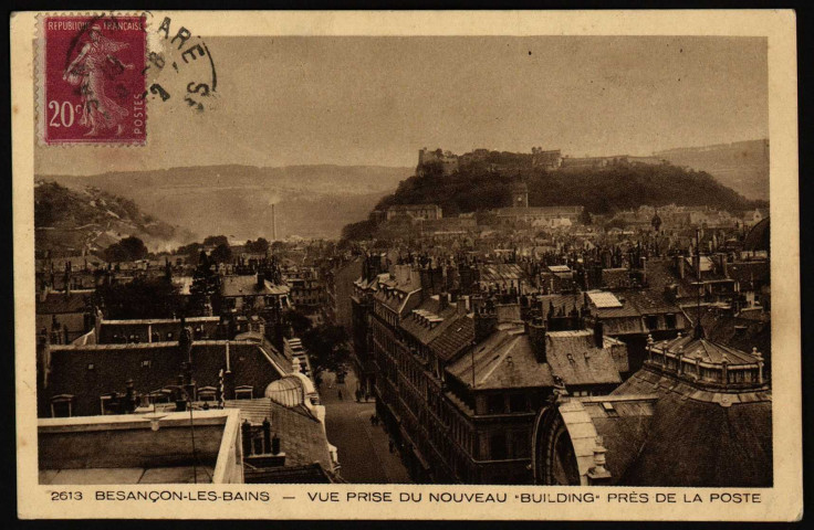 Besançon-les-Bains. - Vue prise du nouveau "Building" près de la Poste [image fixe] , Strasbourg : Le Cigogne, 1904/1930