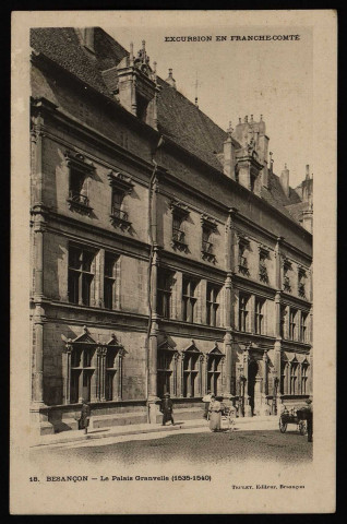 Besançon - Besançon - Le Palais Granvelle (1535-1540) [image fixe] , Besançon : Teulet Editeur, Besançon, 1897/1903