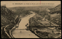 Besançon - La Vallée du Doubs prise des Grottes de St-Léonard [image fixe] , 1904/1914