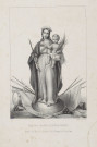 Notre-Dame libératrice. Patrone des filles de la Conférence de la Paroisse de Notre-Dame [estampe] / Im. de Lemercier, Benard et C. , [S.l.] : [s.n.], [1800-1899]
