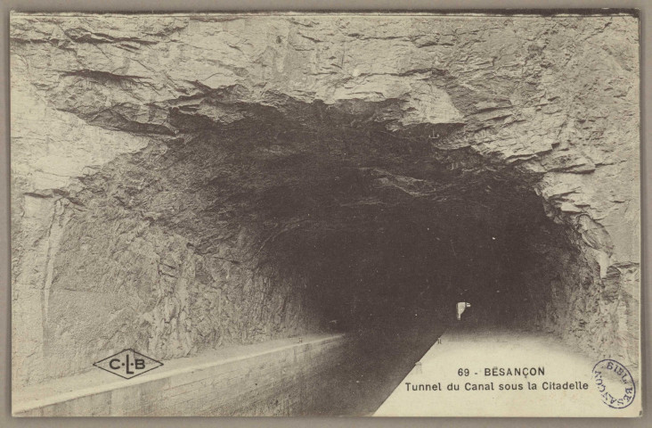 Besançon. - Tunnel du canal sous la Citadelle [image fixe] , Besançon : Etablissements C. Lardier - Besançon (Doubs), 1915/1930