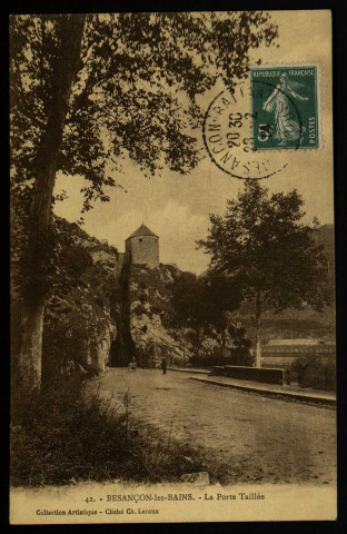Besançon-les-Bains. La Porte Taillée [image fixe] , 1904/1930
