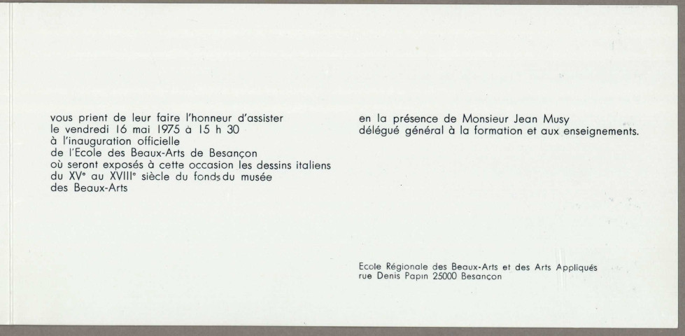 Bâtiments.- Nouvelle école, construction, aménagement et inauguration: dossier de presse, correspondance avec les architectes (1954-1978), étude géologique et reportage photographique relatif aux travaux de l'équipe de géologues (1967), rapport sur l'acoustique des salles de cours (1972), compte-rendu de chantier (1974-1975), carton d'invitation à l'inauguration (1975).