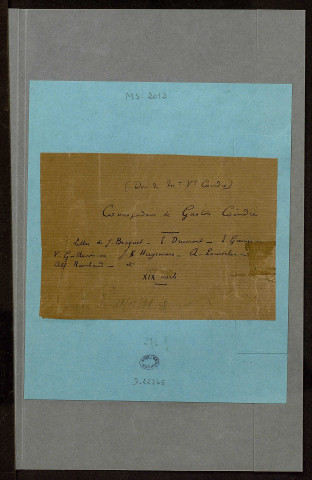 Ms 2012 - Correspondance de Gaston Coindre, 1878-1908, et notes le concernant.