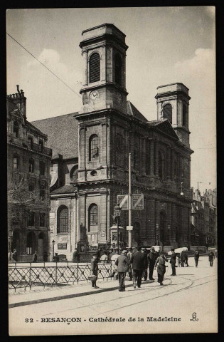Besançon. - Cathédrale de la Madeleine [image fixe] , Besançon, 1904/1950