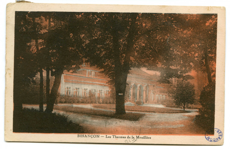 Besançon - Les Thermes de la Mouillère [image fixe] , Mâcon : Prot Combier Mâcon, 1907/1929
