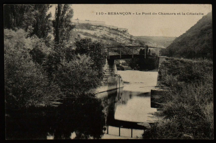 Besançon - Le Pont de la Gare d'eau de Chamars. La Citadelle [image fixe] , 1897/1903