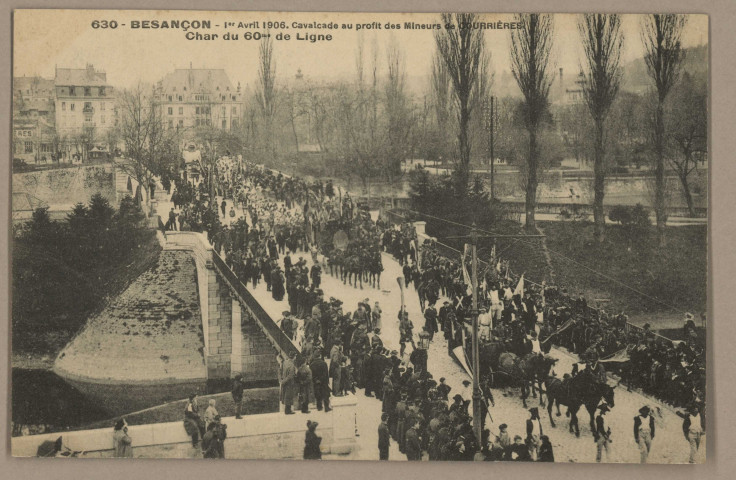 Besançon - 1er Avril 1906. Cavalcade au profit des Mineurs de COURRIERES - Char de La Fraternelle. [image fixe] , 1904/1906