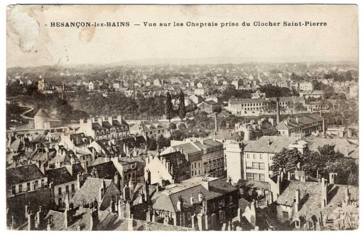 Besançon - Vue sur les Chaprais prise du clocher Saint-Pierre [image fixe] , Besançon : Charles Girardot & Cie - Besançon, 1904/1930