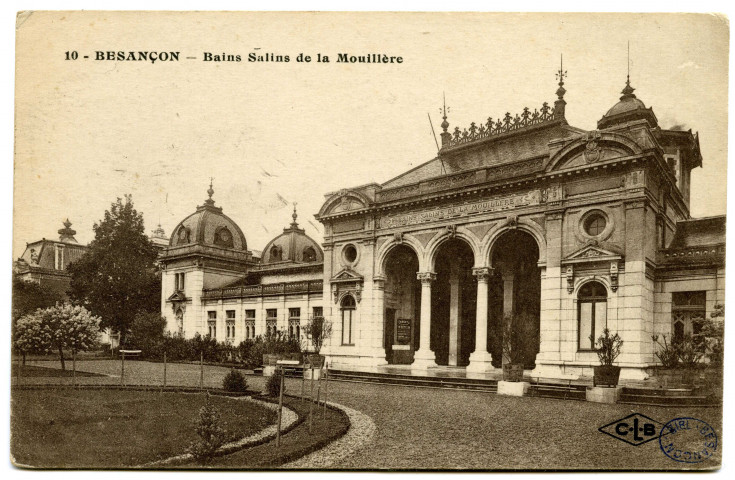 Besançon - Bains Salins de la Mouillère [image fixe] , Besançon : Etablissements C. Lardier - Besançon (Doubs), 1914/1930