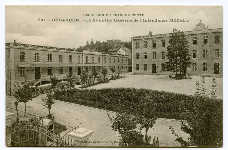 Besançon. - La nouvelle caserne de l'Intendance militaire [image fixe] , Besançon : Edit. L. Gaillard-Prêtre, 1912/1920