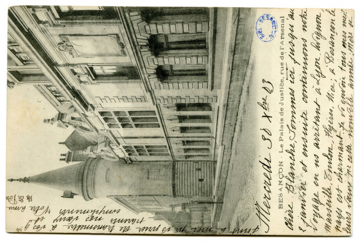Besançon - Le Palais de Justice, rue de l'Arsenal. [image fixe] , 1897/1904