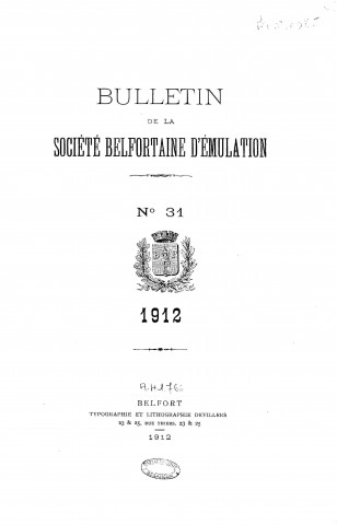 01/01/1912 - Bulletin de la Société belfortaine d'émulation [Texte imprimé]