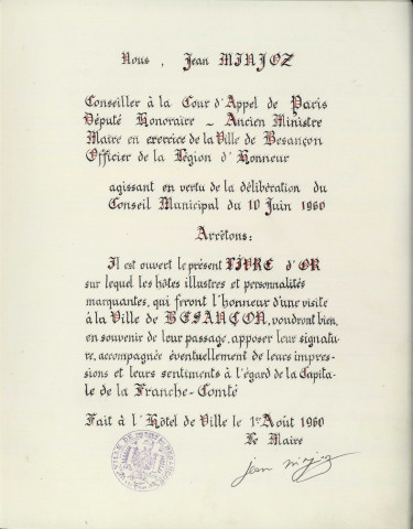 Livre d'or de la ville de Besançon du 1er septembre 1960 au 13 novembre 2000, 1 registre.
Numérisation partielle.