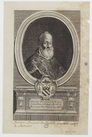 Antonius Perrenot S.R.E. Card. Granvellanus. Archiep. Mecbl. ac Bisont. pro Rex Neap. et Sup. Ital. C.P. [image fixe] , 1600/1699