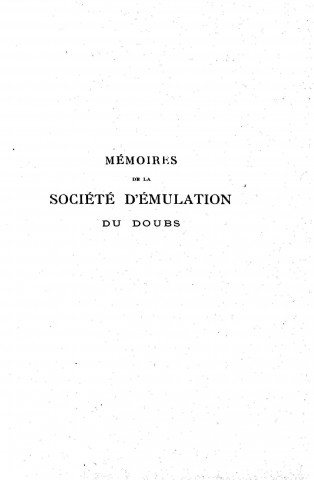 01/01/1926 - Mémoires de la Société d'émulation du Doubs [Texte imprimé]
