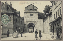 Besançon. - Porte d'Arènes (2 éme Enceinte) - [image fixe] , Besançon, 1904/1907
