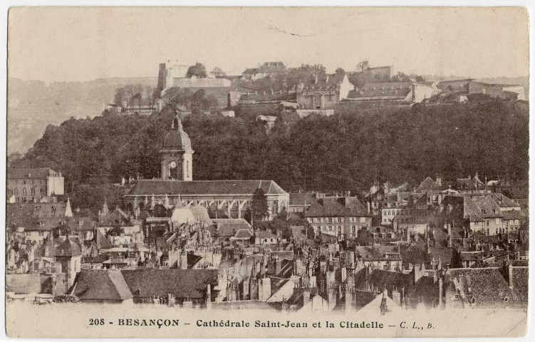 Besançon - Cathédrale Saint-Jean et la Citadelle [image fixe] , Besançon : Phototypie Artistique de l'Est C. Lardier ; C. L., B., 1914/1915