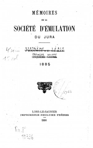01/01/1885 - Mémoires de la Société d'émulation du Jura [Texte imprimé]