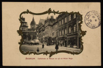 Besançon. Cathédrale et maison où est né Victor Hugo [image fixe] , Besançon : J. Liard, Edit., 1904-1906