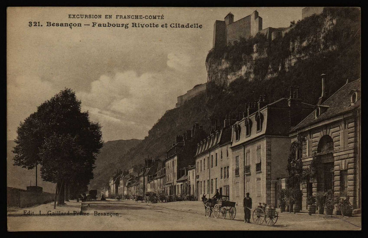 Besançon - Faubourg Rivotte et Citadelle [image fixe] , Besançon : Edit. Gaillard-Prêtre, 1912-1915