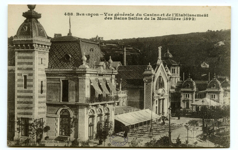 Besançon. - Vue générale du Casino et de l'Etablissement des Bains Salins de la Mouillère (1892) [image fixe] , Besançon : Edit. L. Gaillard-Prêtre - Besançon, 1912/1920
