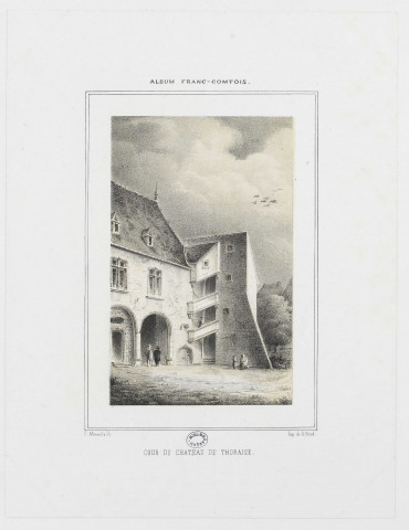 Cour du château de Thoraise [estampe] / P. Marnotte, lithographie , [Besançon] : Imprimerie de A. Girod, [1800-1899]
