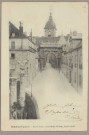 Besançon - Porte Noire, Cathédrale St-Jean , Archevêché [image fixe] , 1897/1903