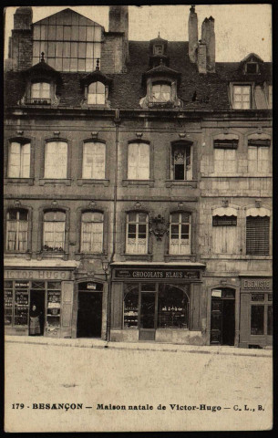 Besançon - Maison natale de Victor Hugo [image fixe] , Besançon : C. L., B. ; Phototypie artistique de l'Est, C. Lardier, 1914-1917