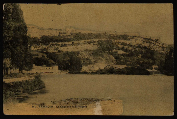 Besançon - La Citadelle et Tarragnoz [image fixe] 1904/1909