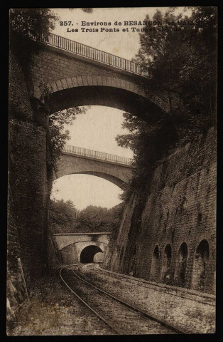 Besançon - Environs de Besançon-les-Bains - Les Trois Ponts et Tunnel d'Ecole. [image fixe] , Besançon : Etablissements C. Lardier - Besançon, 1904/1930