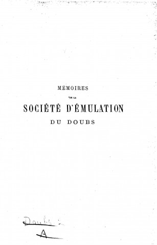 01/01/1894 - Mémoires de la Société d'émulation du Doubs [Texte imprimé]