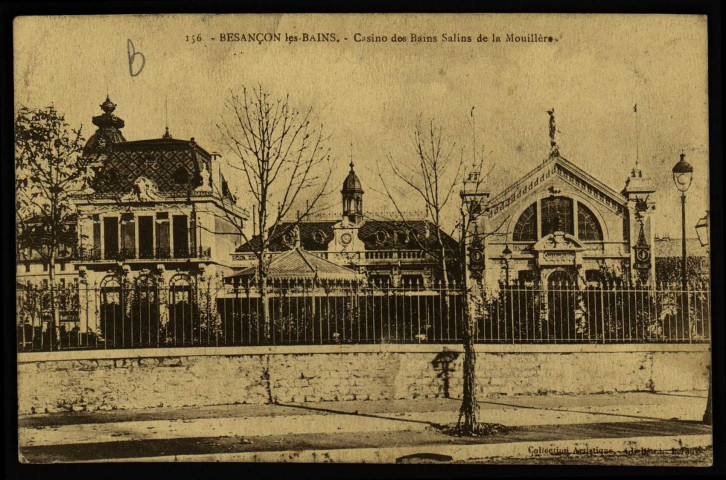 Besançon. - Casino des Bains Salins de la Mouillère [image fixe] , Besançon : Collection artistique - Cliché Ch. Leroux, 1904/1910