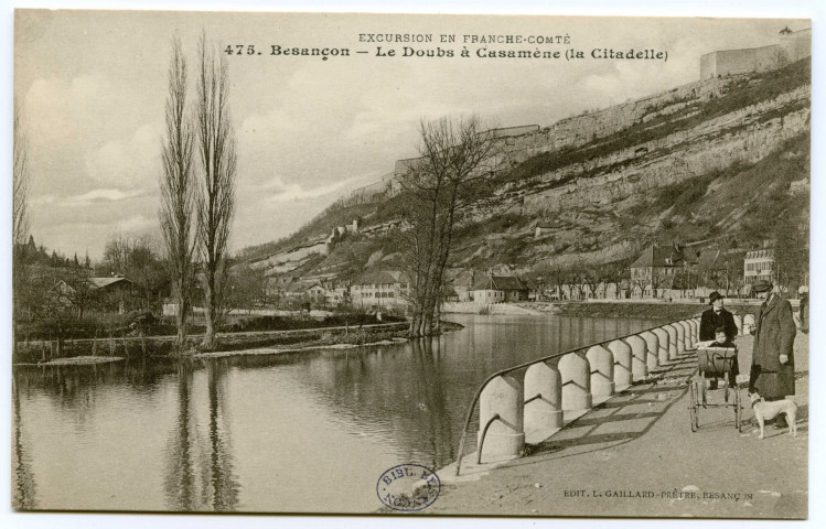 Besançon - Le Doubs à Casamène (La Citadelle) [image fixe] , Besançon : Edit. L. Gaillard-Prêtre, 1912/1920