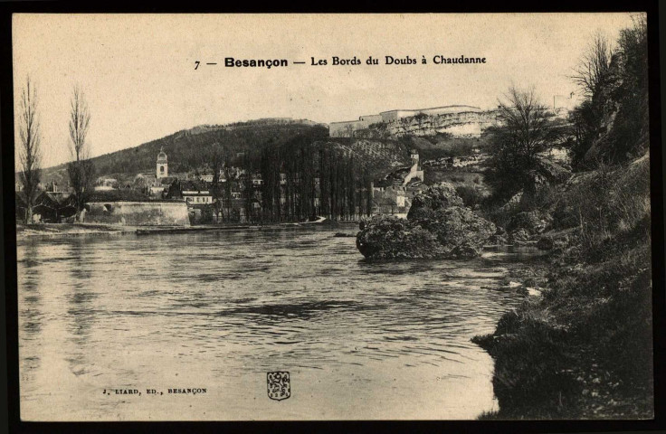 Besançon - Les Bords du Doubs à Chaudanne [image fixe] , Besançon : J. Liard, édit. Besançon, 1904/1908