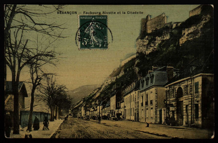 Besançon - Faubourg Rivotte et la Citadelle [image fixe] , Besançon : J. Liard, édit., 1901-1907