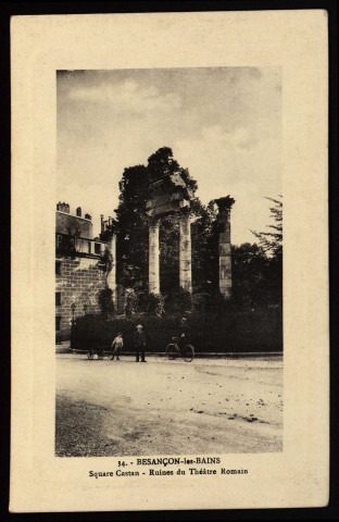 Besançon - Besançon-les-Bains. - Square Archéologique Castan - Ruines du Théâtre Romain. [image fixe] , 1903/1930